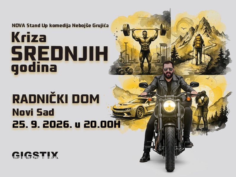 Stand up komedija Nebojše Grujića „Kriza SREDNJIH godina“