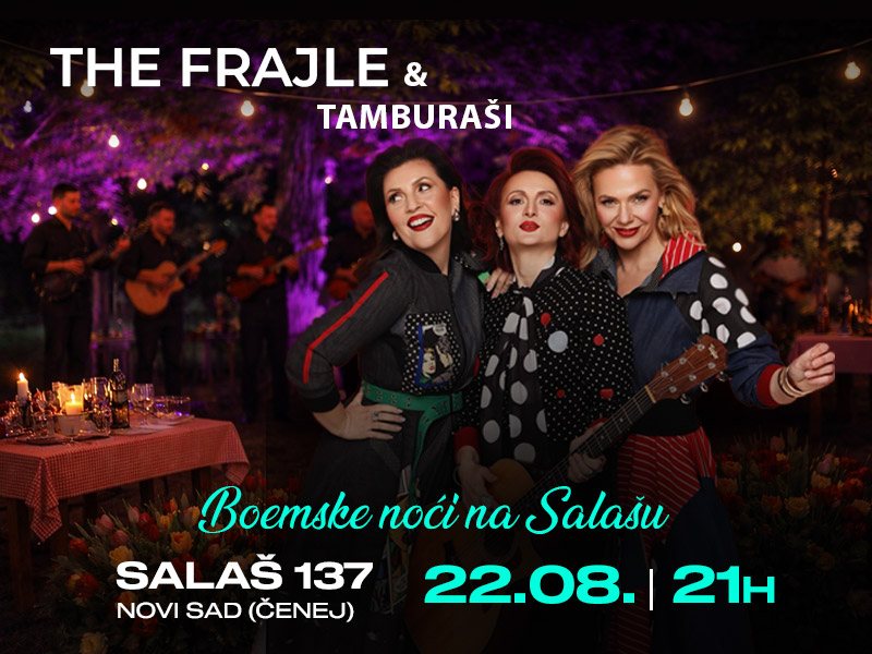 The Frajle & tamburaši -„Boemske noći na Salašu 137“