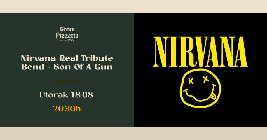 Bend "Nirvana Real Tribute Band – Son Of A Gun"