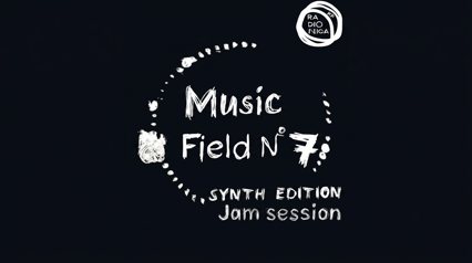 Music Field №7. Synth Edition improvisational jam session